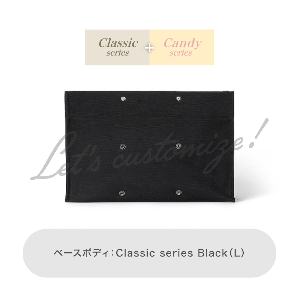 Let's customize! Black (L) Body Classic series + Candy series