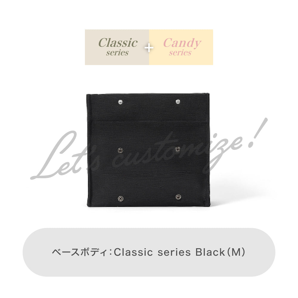 Let's customize! Black (M) Body Classic series + Candy series