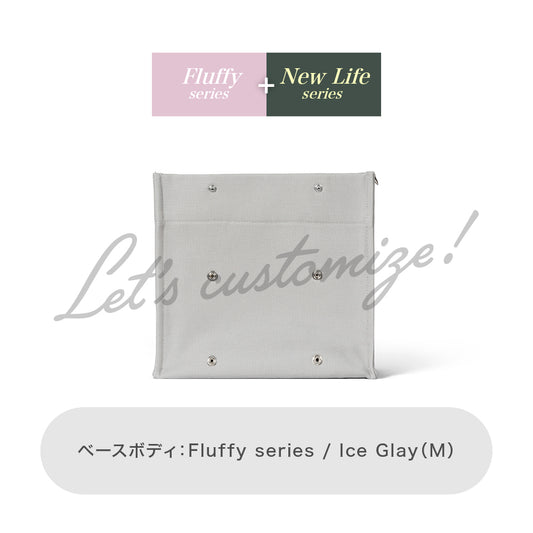 Let's customize! Ice Glay (M) Body Fluffy series + New Life series