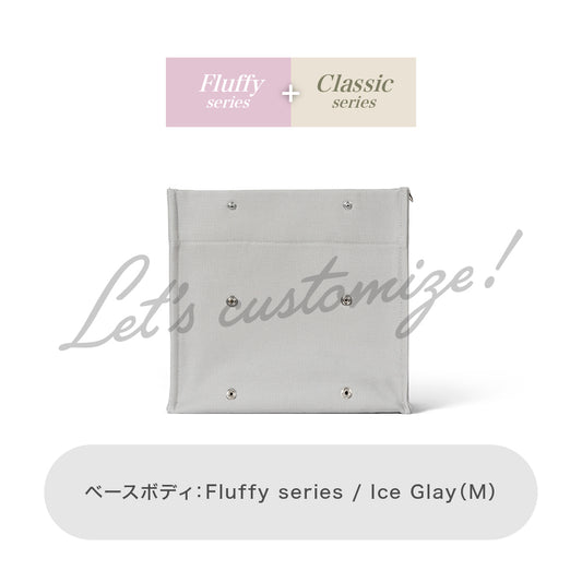 Let's customize! Ice Glay (M) Body Fluffy series + Classic series