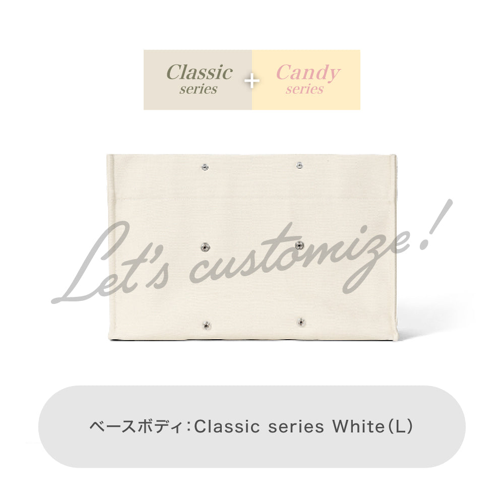 Let's customize! White (L) Body Classic series + Candy series